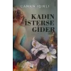 Kadın İsterse Gider