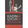 Kadın ve Çocuk Psikolojisi