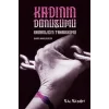Kadının Dönüşümü – Karanlığın Tahakkümü