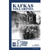 Kafkas Yollarında