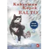 Kahraman Köpek Balto (Ciltsiz)