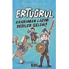 Kahraman Lazım Dediler Geldik! - Ertuğrul
