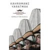 Kahramanı Yaratmak İttihadcıların Alemdar Mustafa Paşayı Hatırlaması