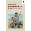 Kahramanlık ve İtaat