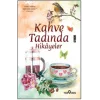 Kahve Tadında Hikayeler