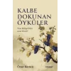 Kalbe Dokunan Öyküler