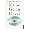 Kalbe Gelen Davet