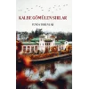 Kalbe Gömülen Sırlar
