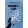 Kalbimdeki Yolcu