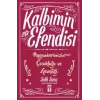 Kalbimin Efendisi-Peygamberimizin Çocukluğu ve Gençliği