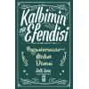 Kalbimin Efendisi - Peygamberimizin Medine Dönemi