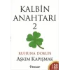 Kalbin Anahtarı 2