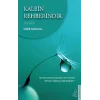 Kalbin Rehberindir