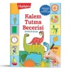 Kalem Tutma Becerisi Etkinlik Kitabı