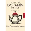 Kalk Bi Dopamin Demle - Vakti Olmayanlar İçin Sinirbilim (VOİS)