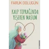 Kalp Toprağında Yeşeren Masum
