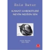 Kanat Hareketleri - Neyin Sesisin Sen