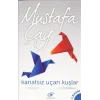 Kanatsız Uçan Kuşlar