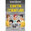 Kantin İtirafları