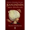 Kanuni’nin Akıl Oyunları