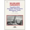 Kapadokyadaki Amerikalı Misyonerlerin Bilinmeyen Tarihi (1853-1903)