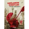 Kapiland’ın Kobayları