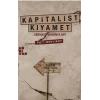 Kapitalist Kıyamet - Sermaye Mi Dünya Mı?