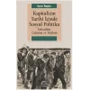 Kapitalizm Tarihi Içinde Sosyal Politika
