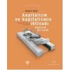 Kapitalizm ve Kapitalizmin İktisadı
