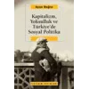 Kapitalizm, Yoksulluk ve Türkiyede Sosyal Politika