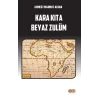 Kara Kıta Beyaz Zulüm