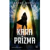 Kara Prizma - Işıkyaratan Serisi-1
