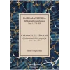 Karamanlıdıka Bibliographie Analytique Tome I: 1718-1839/ Karamanlıca Kitaplar Cilt I : 1718-1839