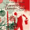 Karanfiller ve Domates Suyu