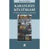 Karanlığın Kültürleri