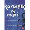Karanlık ve Mavi
