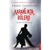 Karanlıkta Bolero