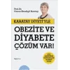 Karatay Diyeti’yle Obezite ve Diyabete Çözüm Var!