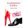 Karımdan Sonra