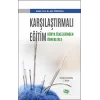 Karşılaştırmalı Eğitim - Dünya Ülkelerinden Örneklerle