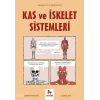 Kas ve İskelet Sistemleri ;Gençler İçin Çizgilerle Bilim