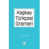 Kaşkay Türkçesi Grameri