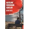 Katilini Doğuran Aşklar