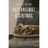 Katlanılmaz Sığırtmaç