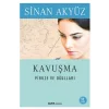 Kavuşma - Piruze ve Oğulları