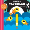 Kaydır ve Gülümse Harika Yavrular