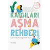 Kaygıları Aşma Rehberi