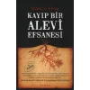 Kayıp Bir Alevi Efsanesi