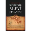 Kayıp Bir Alevi Efsanesi