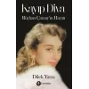 Kayıp Diva - Rüçhan Çamayın Hayat